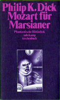 Philip K. Dick Martian Time-Slip cover MOZART FUR MARSIANER